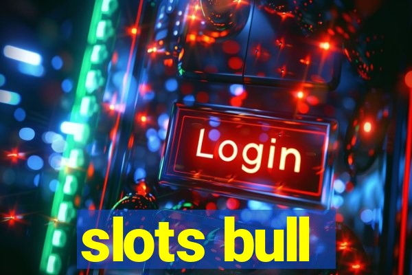 slots bull